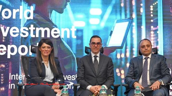 «بأعين الخبراء» إطلاق تقرير الاستثمار العالمي من القاهرة: مكانة مصر الرائدة