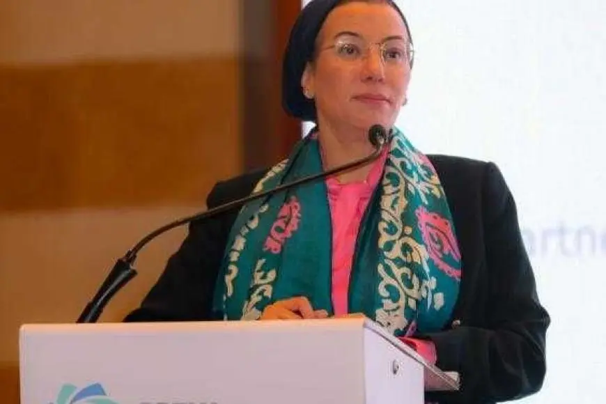 وزيرة البيئة تشارك في افتتاح النسخة الثانية لأسبوع القاهرة للطاقة المستدامة