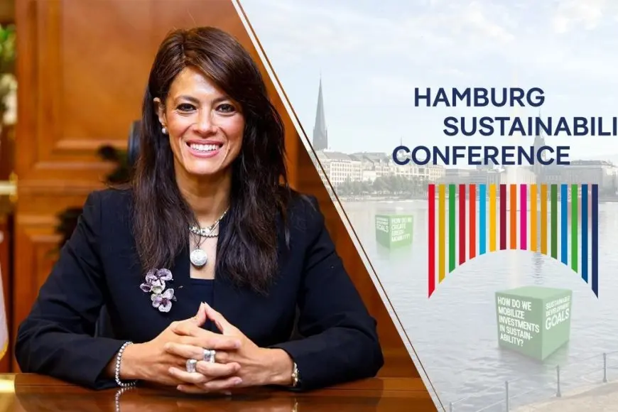 وزيرة التخطيط تشارك في مؤتمر هامبورج للاستدامة بألمانيا